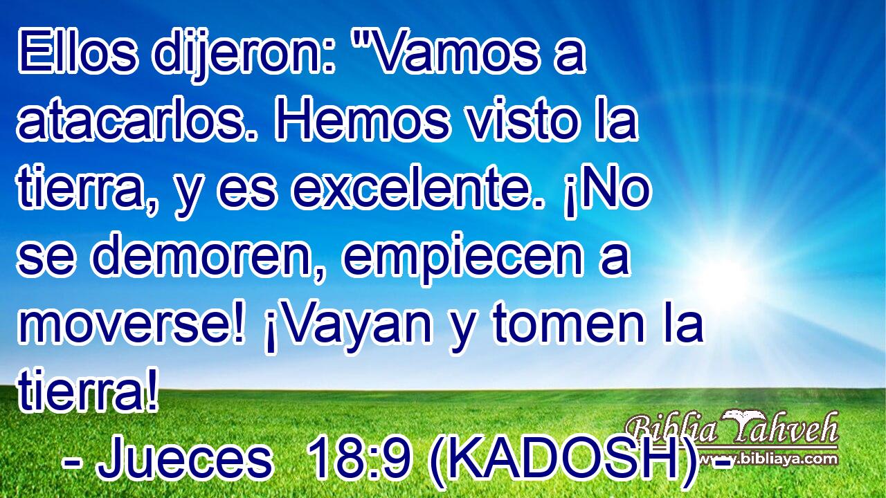  Ellos dijeron: 