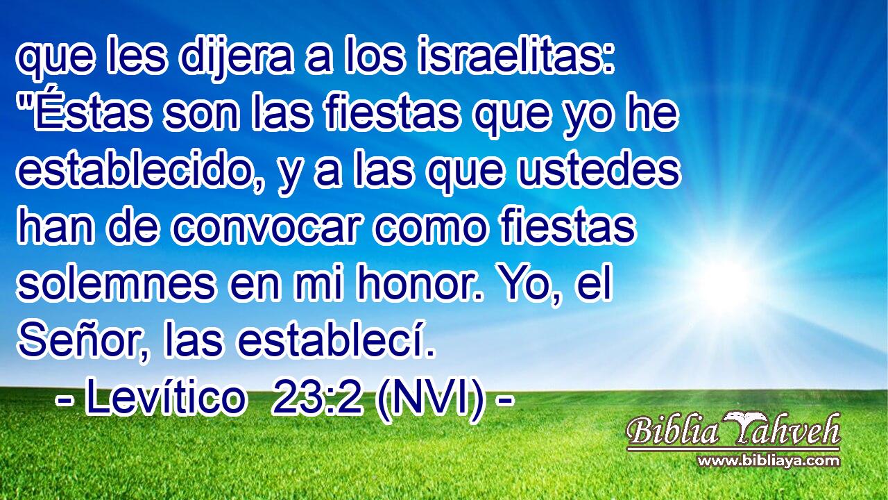  que les dijera a los israelitas: 