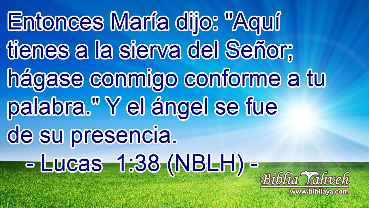  Entonces María dijo: 
