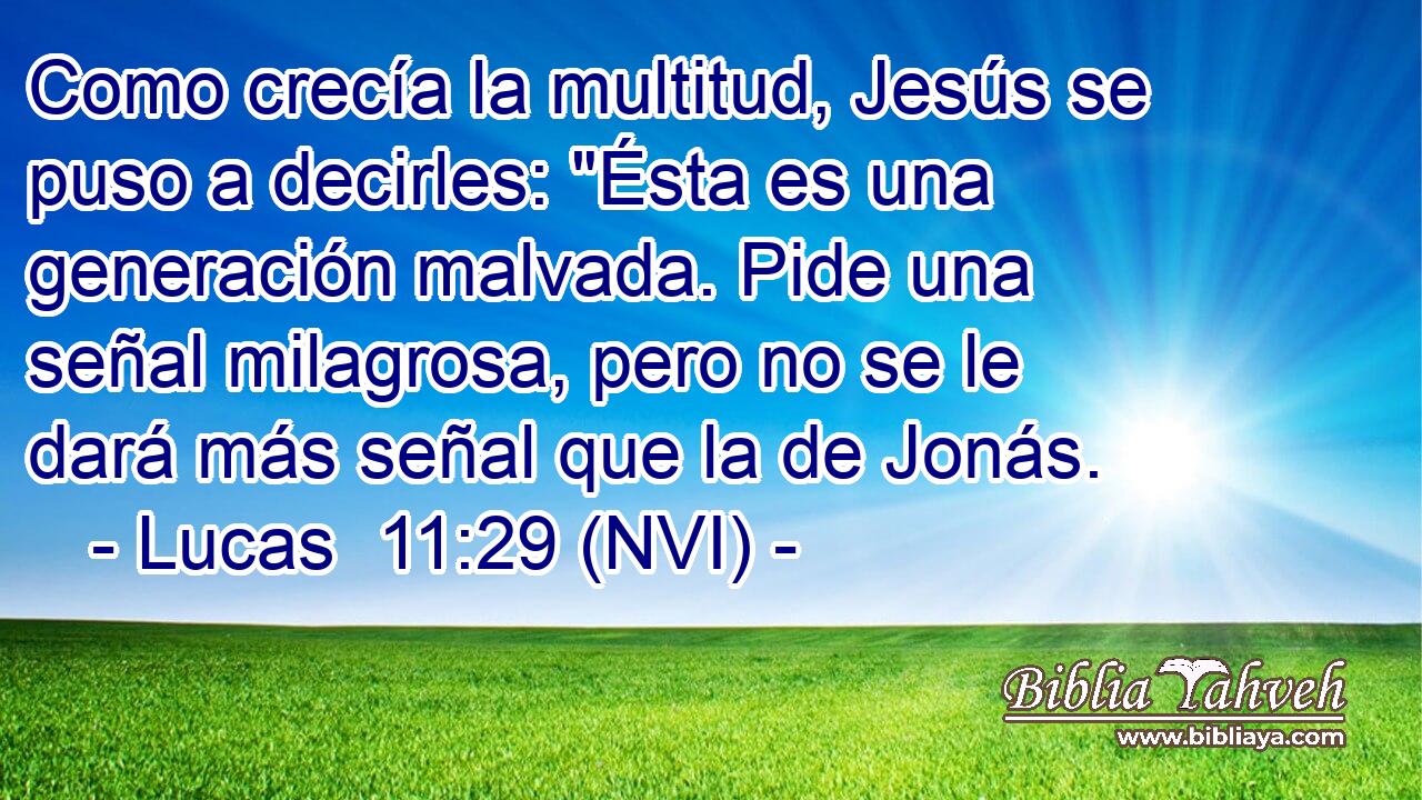  Como crecía la multitud, Jesús se puso a decirles: 