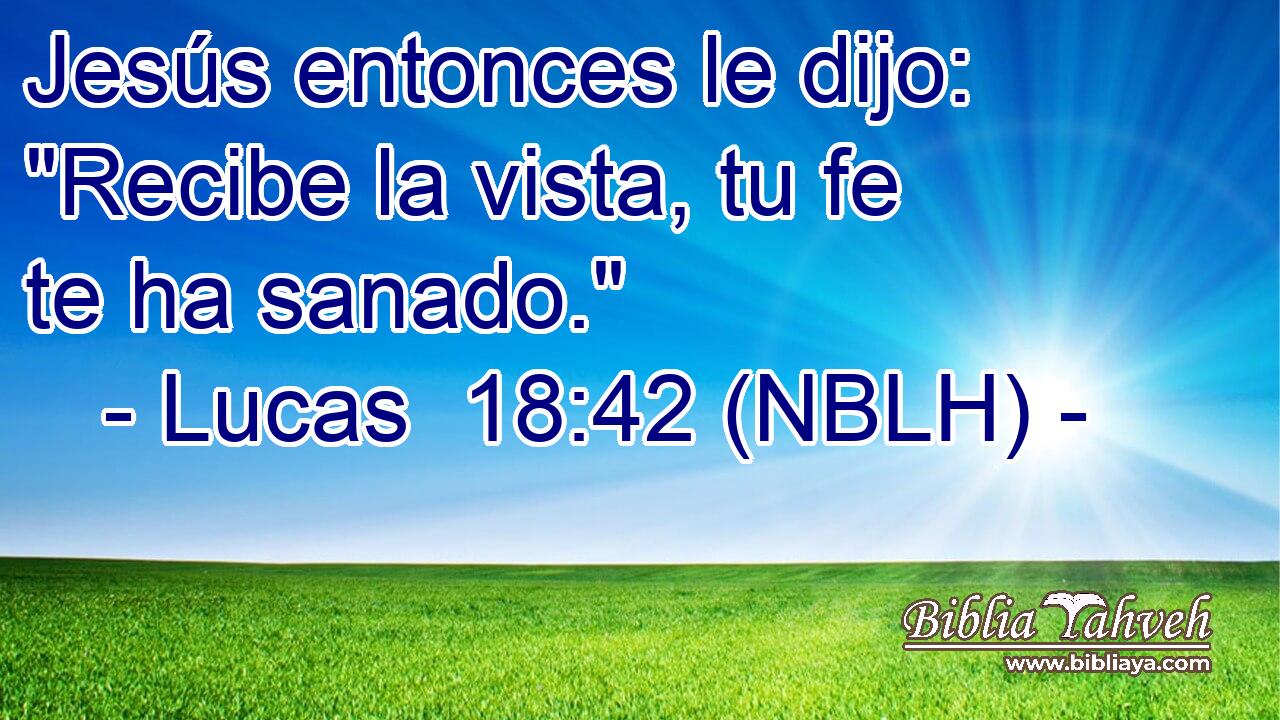 Jesús entonces le dijo: 