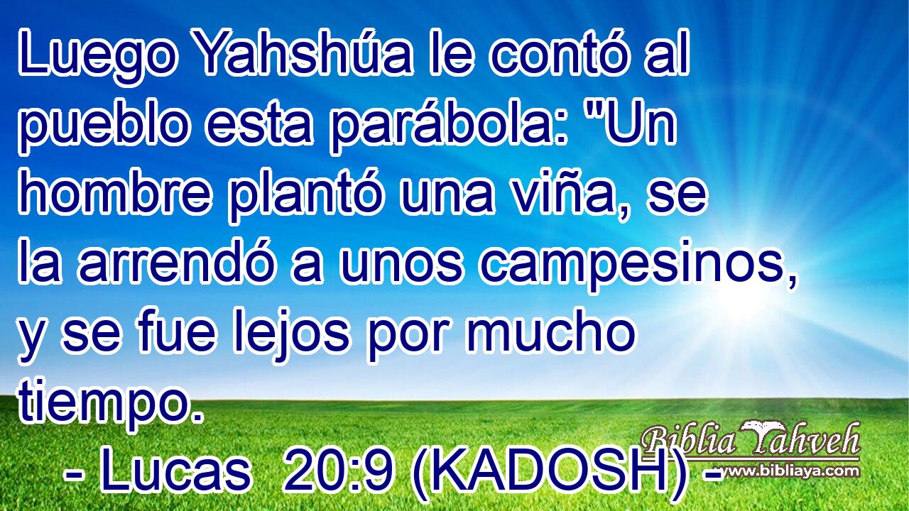  Luego Yahshúa le contó al pueblo esta parábola: 