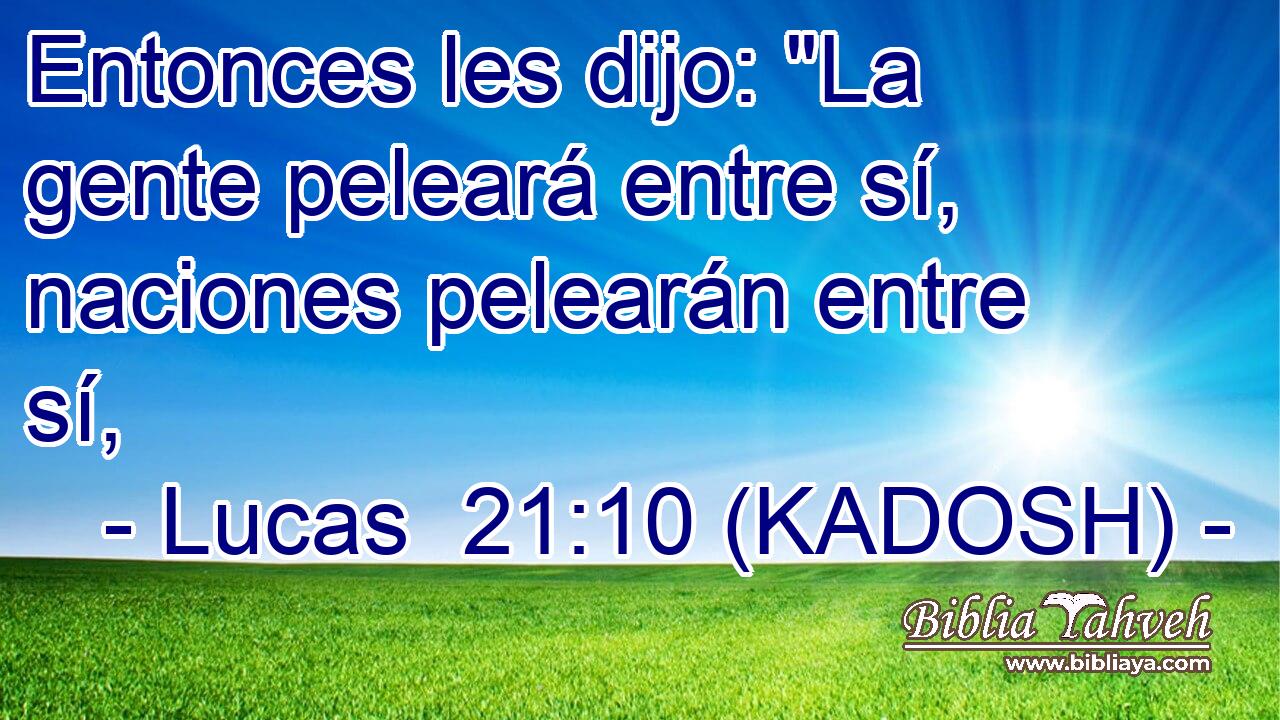  Entonces les dijo: 