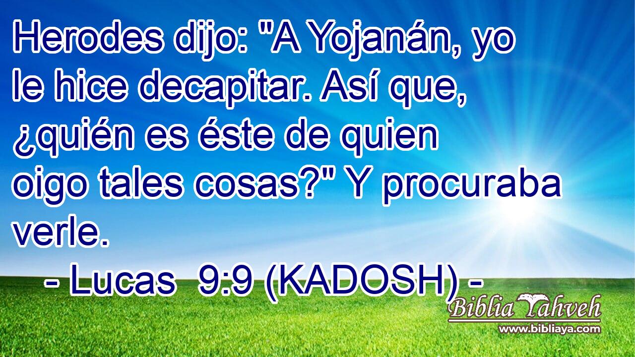 Herodes dijo: 
