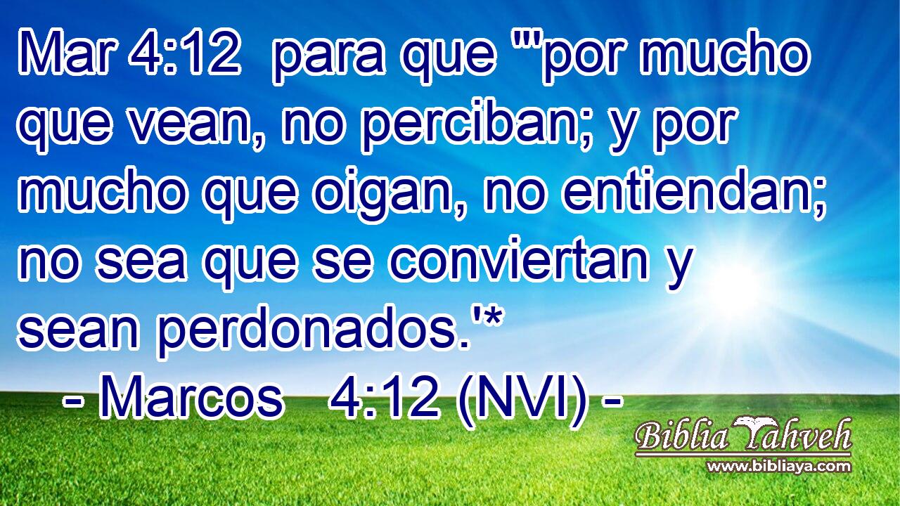 Mar 4:12  para que 