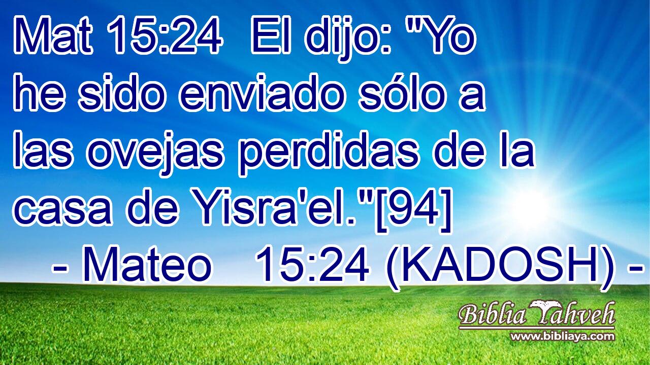  El dijo: 
