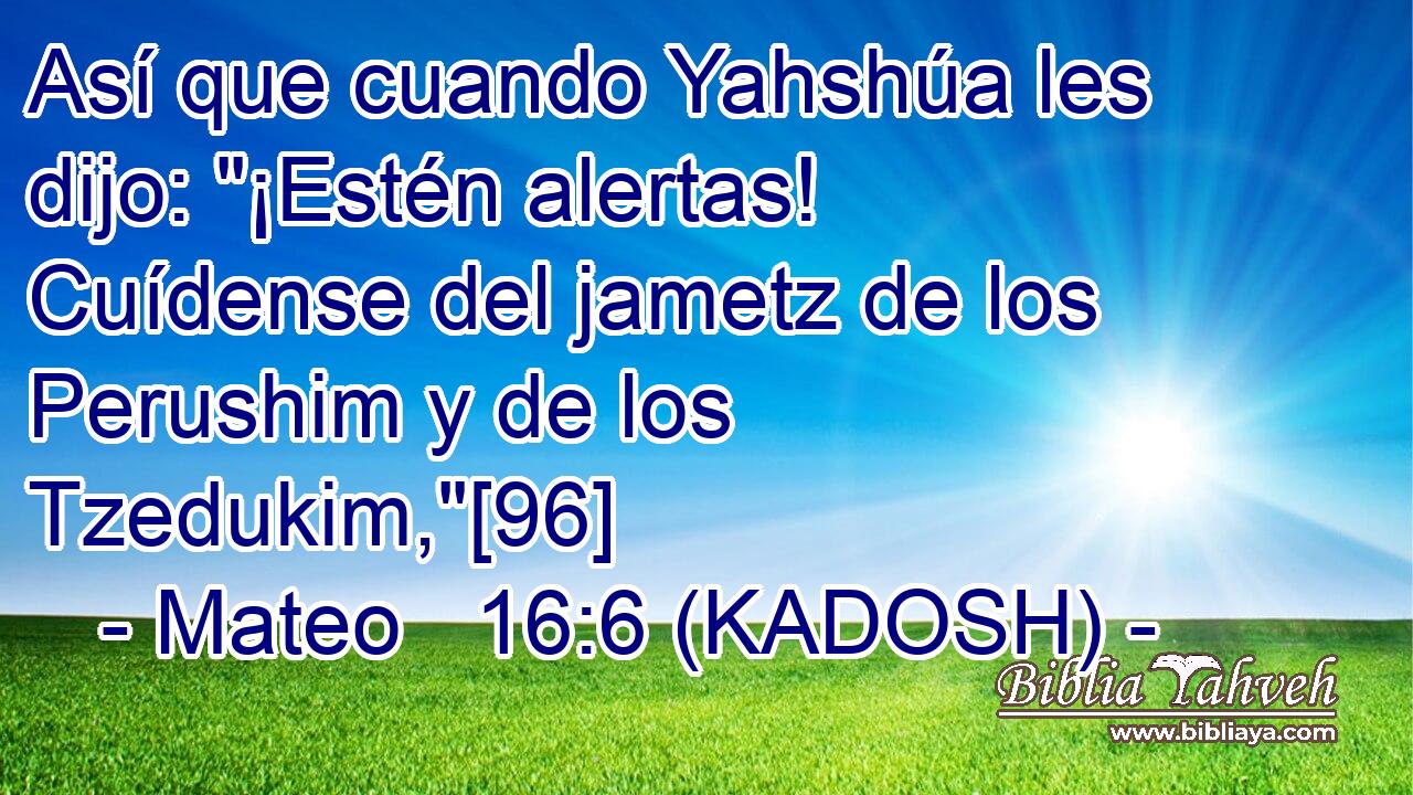  Así que cuando Yahshúa les dijo: 