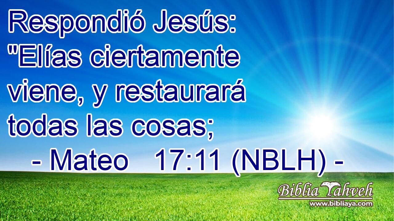  Respondió Jesús: 