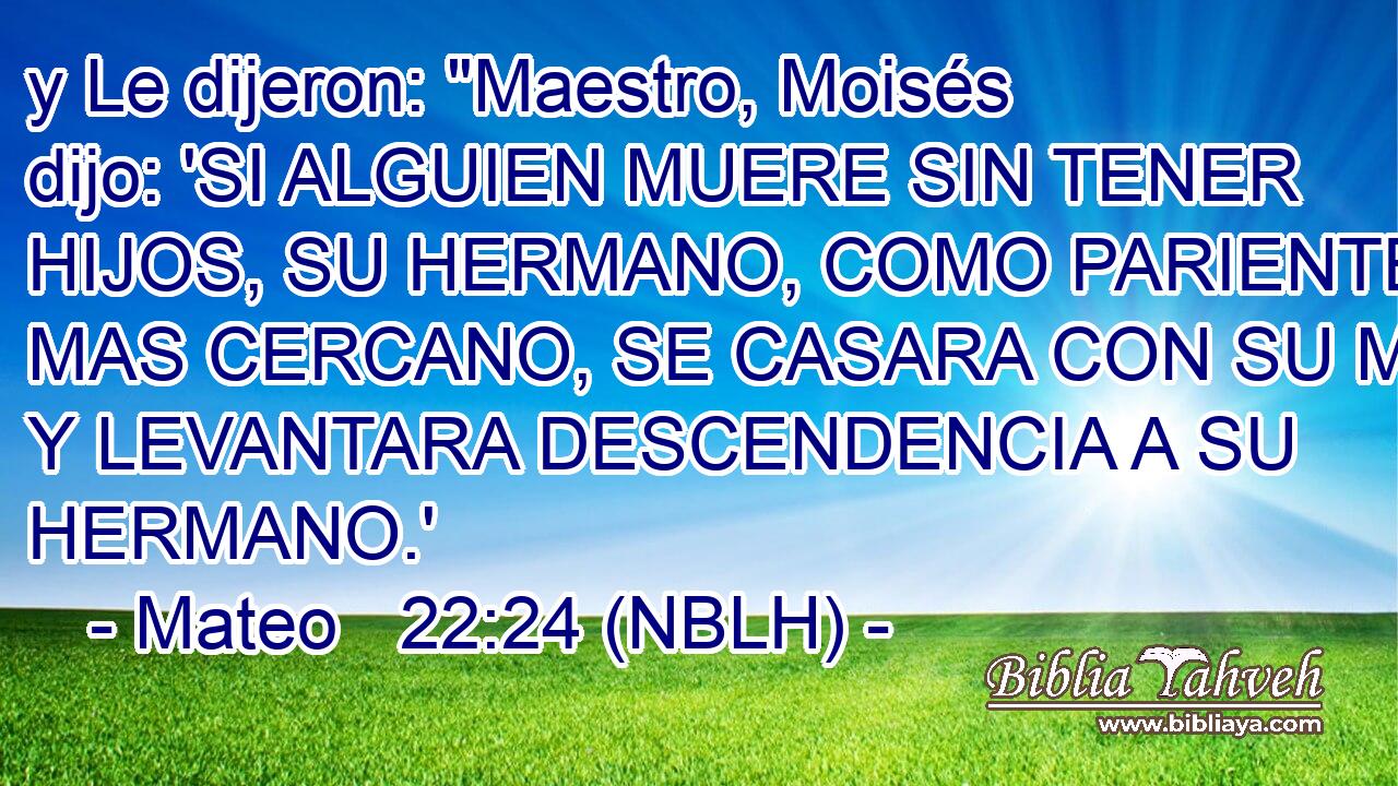  y Le dijeron: 