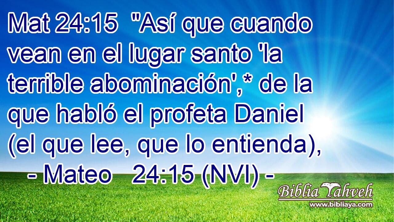 Mat 24:15  