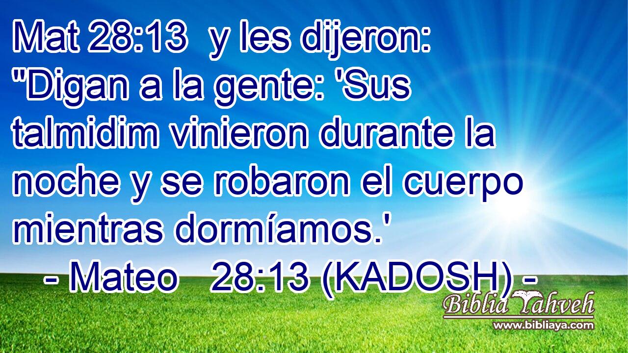  y les dijeron: 