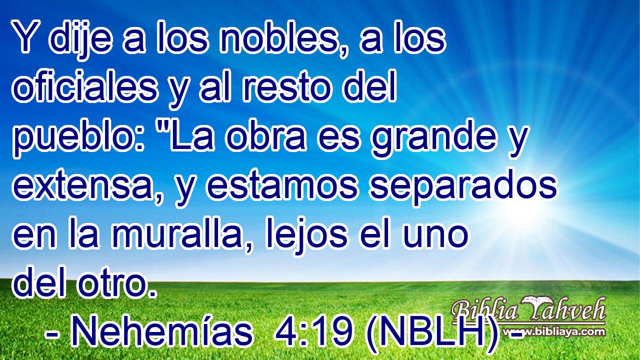  Y dije a los nobles, a los oficiales y al resto del pueblo: 