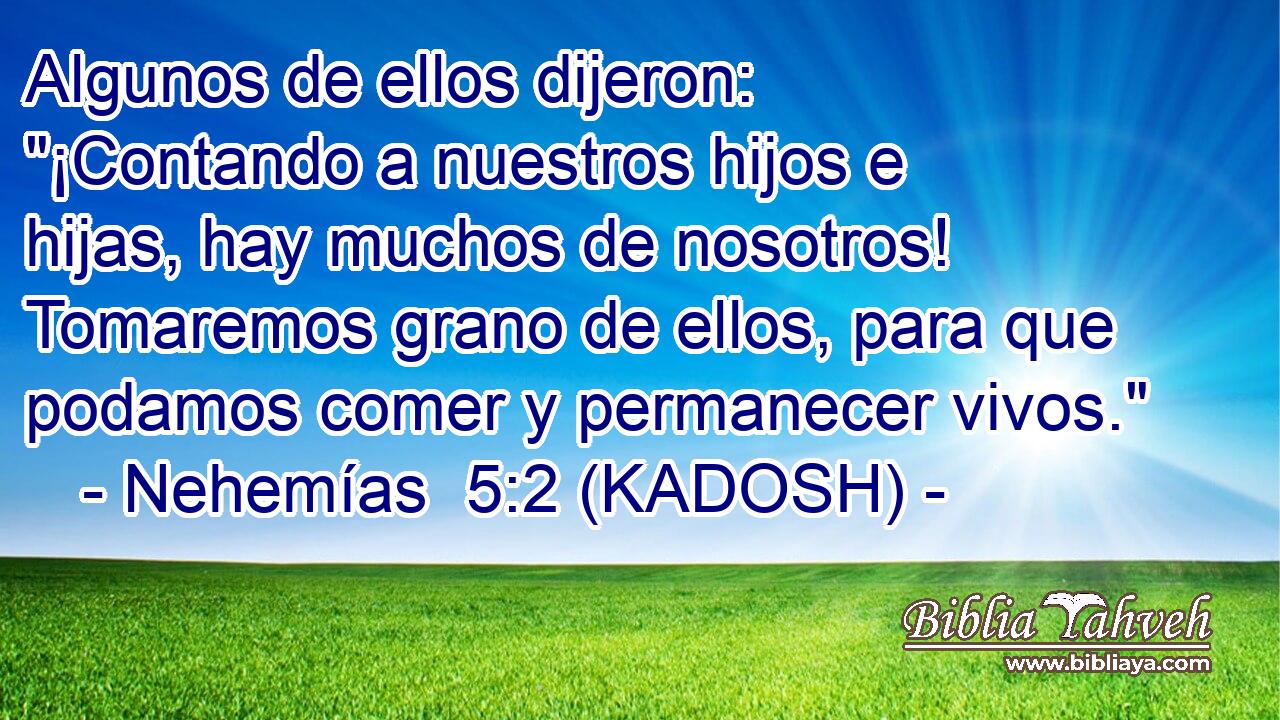  Algunos de ellos dijeron: 