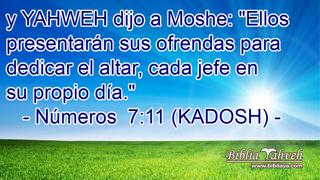  y YAHWEH dijo a Moshe: 