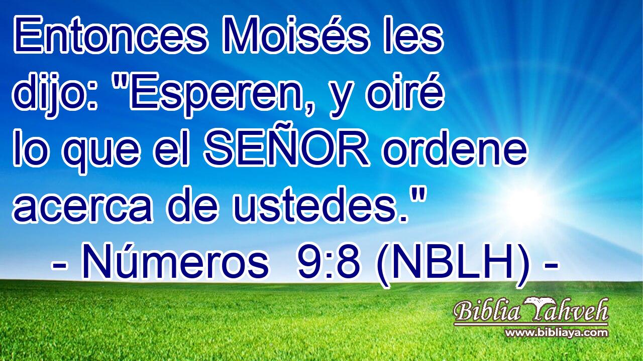  Entonces Moisés les dijo: 