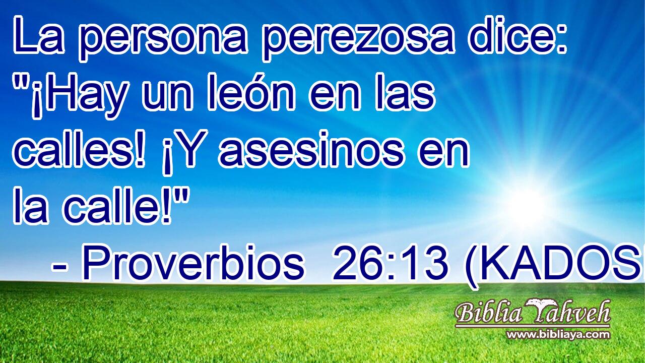  La persona perezosa dice: 