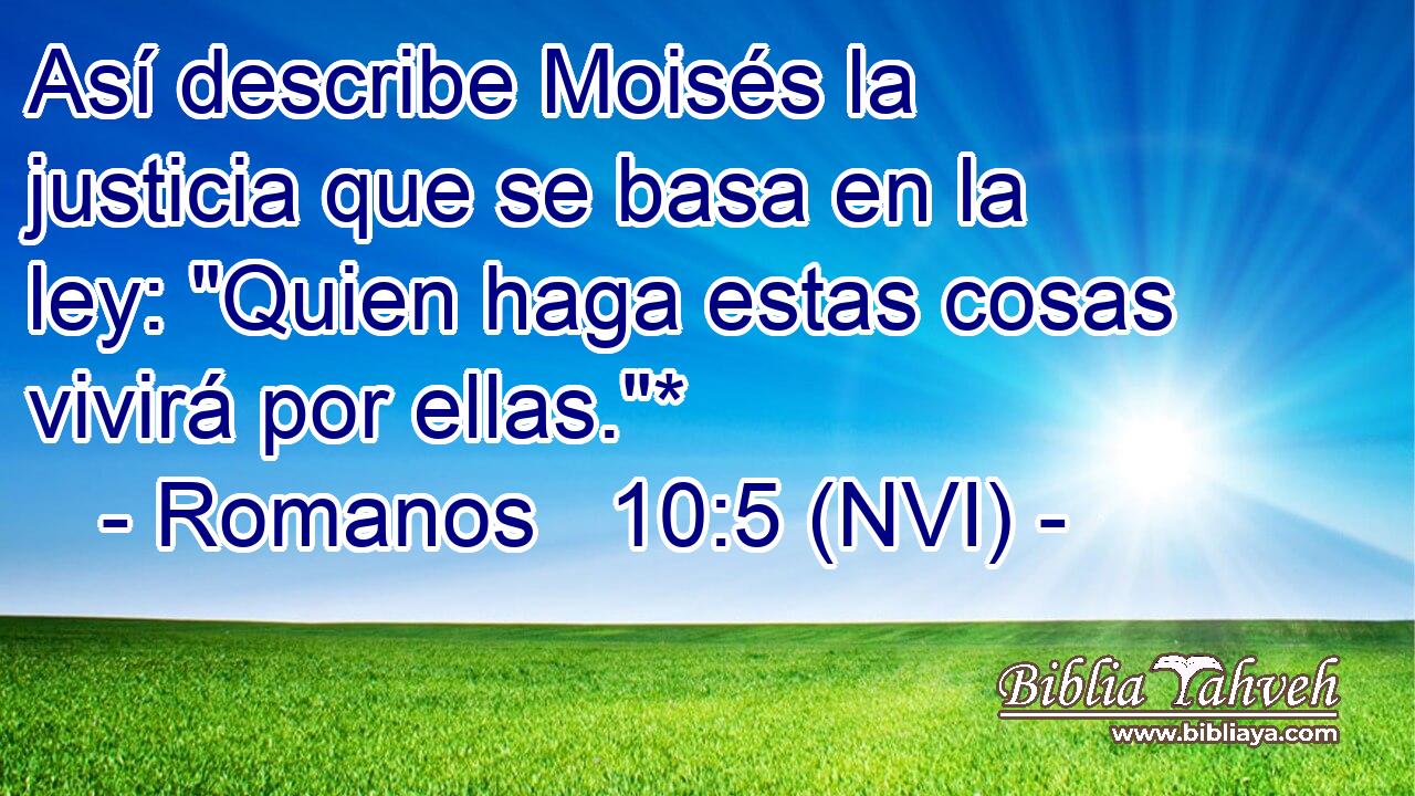  Así describe Moisés la justicia que se basa en la ley: 