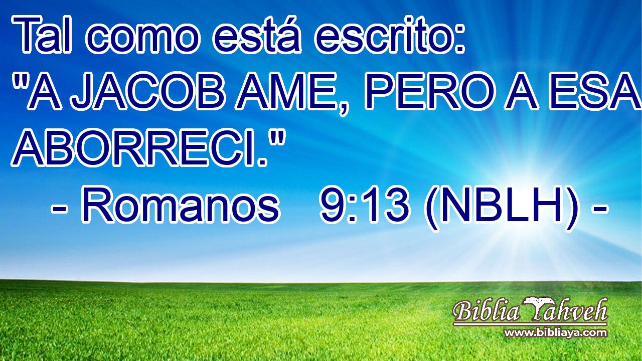  Tal como está escrito: 