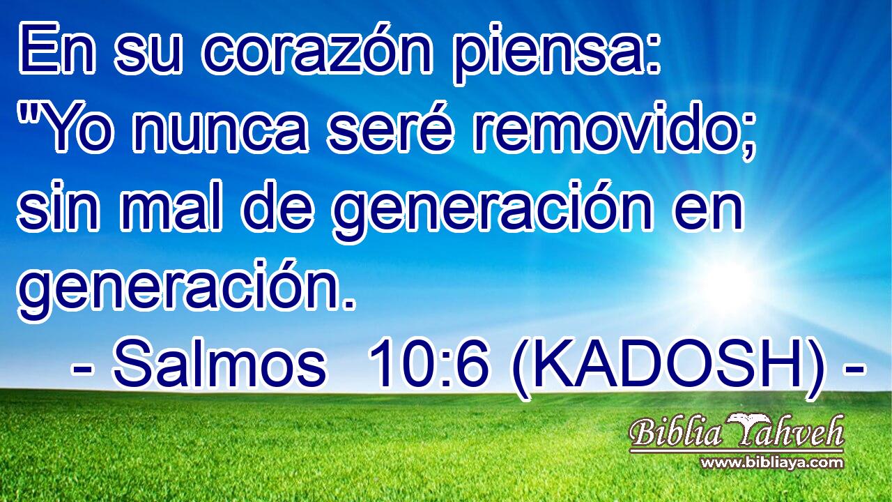  En su corazón piensa: 