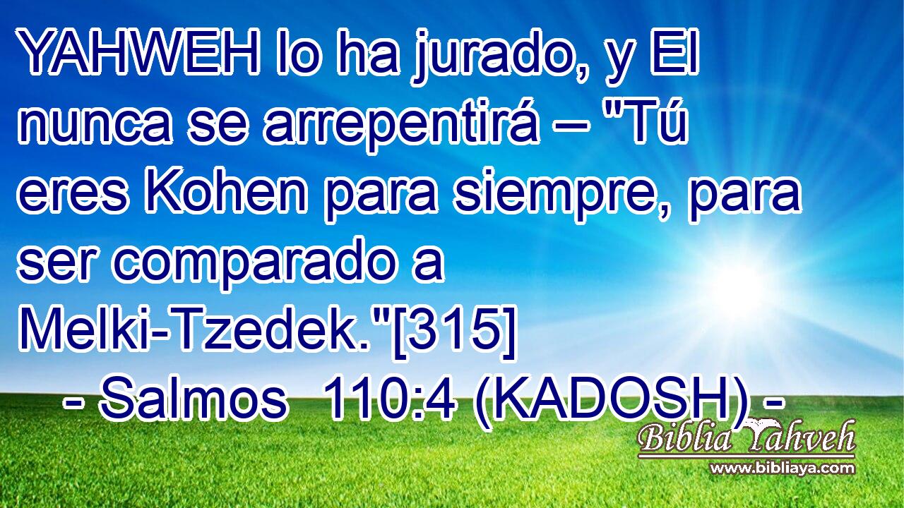  YAHWEH lo ha jurado, y El nunca se arrepentirá – 