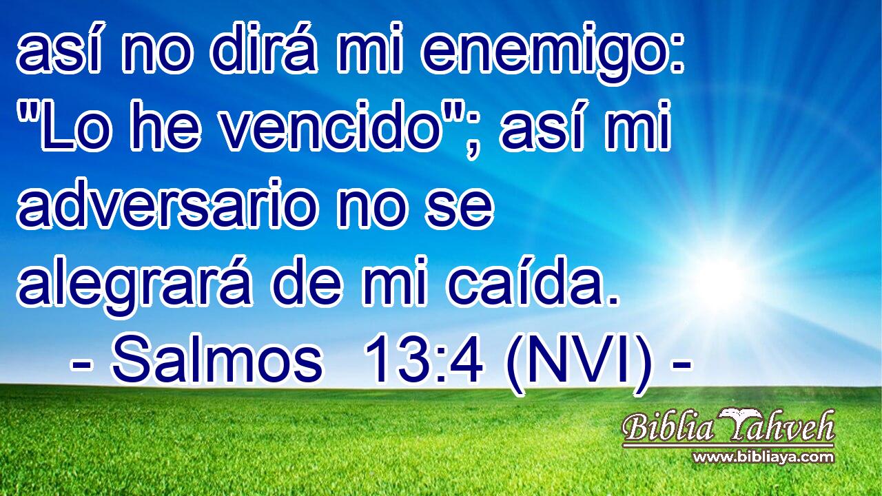  así no dirá mi enemigo: 