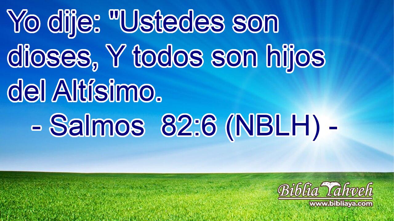  Yo dije: 