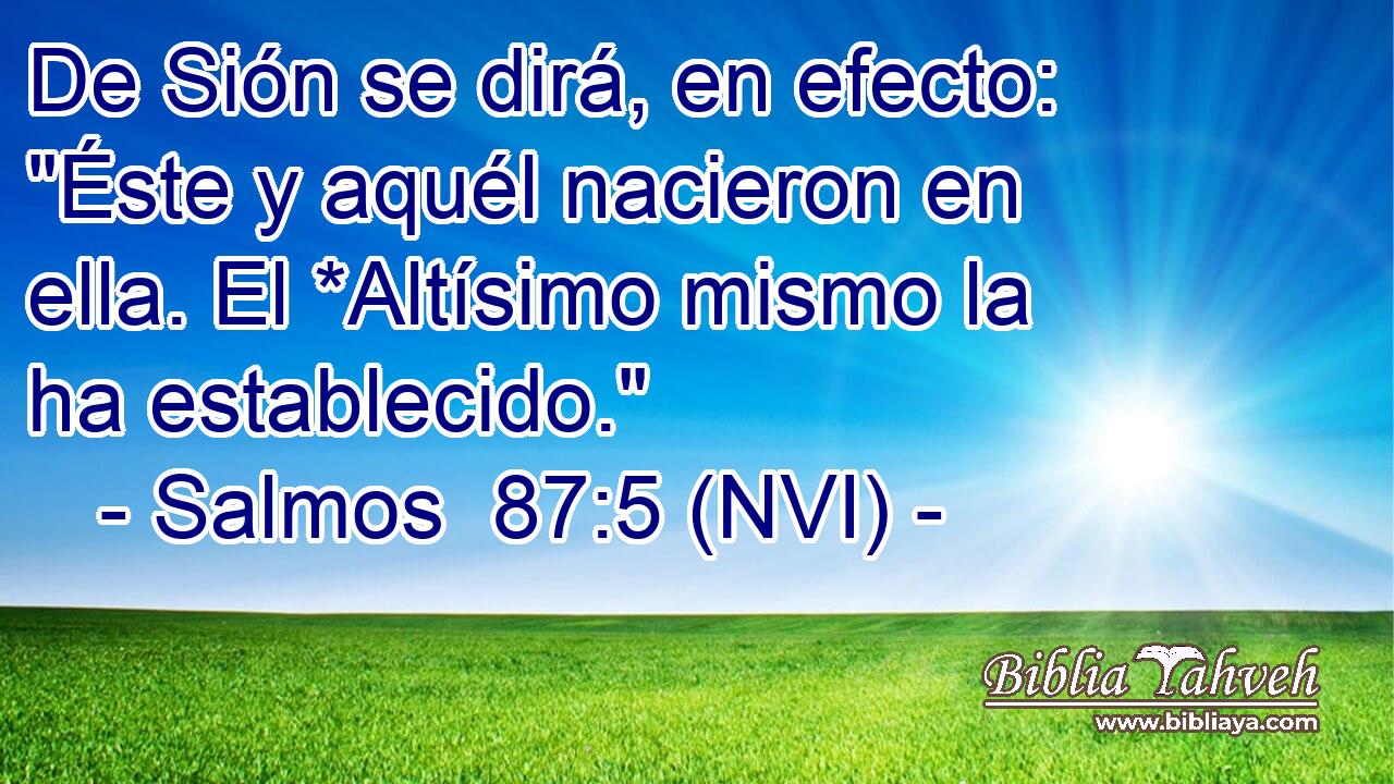  De Sión se dirá, en efecto: 