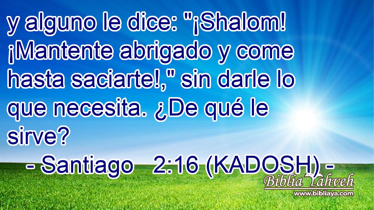  y alguno le dice: 